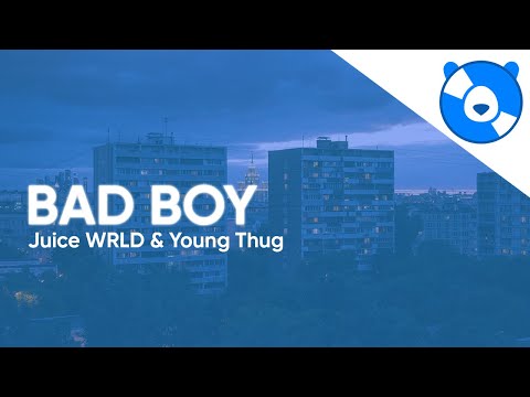Juice WRLD - Bad Boy (Clean - Lyrics) (with Young Thug)