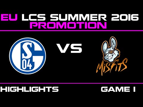 S04 vs MSF Game 1 highlights EU LCS Spring Promotion 2016 FC Schalke 04 vs Misfits   MSF vs S04