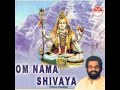 Om Namah Sivaya Chanting Dr K J Yesudas