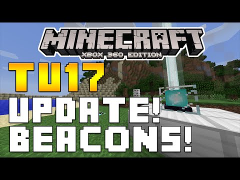 "Minecraft Xbox 360 & PS3 Title Update 17" Beacons Fully Explained Features & MORE [TU17 UPDATE]