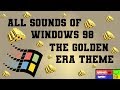 ALL SOUNDS OF WINDOWS 98 THE GOLDEN ERA THEME