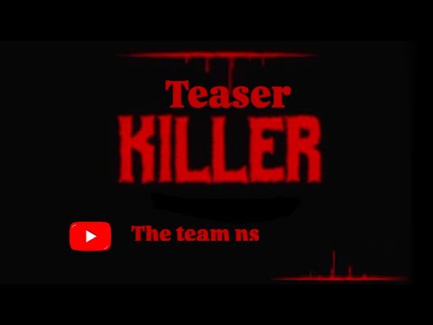 Killer teaser