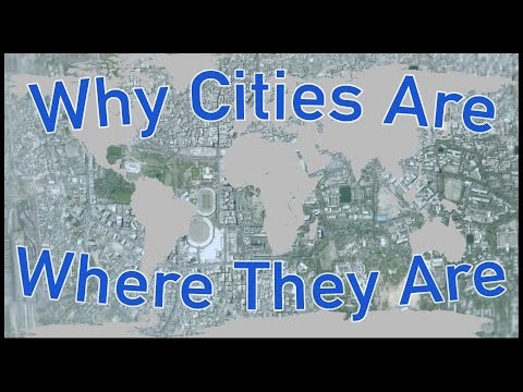 Why Cities Are Where They Are