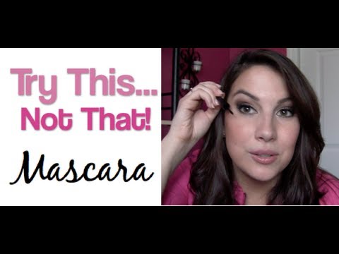 Try This, Not That: Mascara