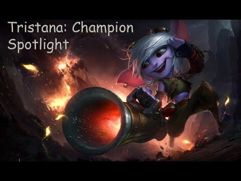 League of Legends: TRISTANA Champion Spotlight | | Gameplay