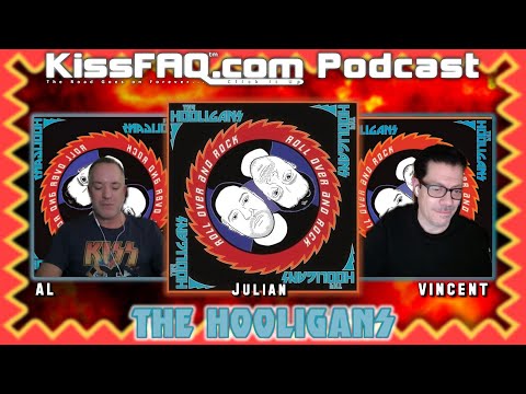 KissFAQ Podcast Ep.612 - The Hooligans