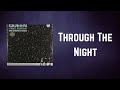 Queen + Paul Rodgers - Through The Night (Lyrics)