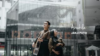 Download lagu JANJI PUTIH - AVIWKILA | BETA JANJI BETA JAGA mp3