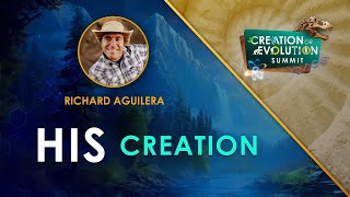 05 - "His Creation" | Richard Aguilera