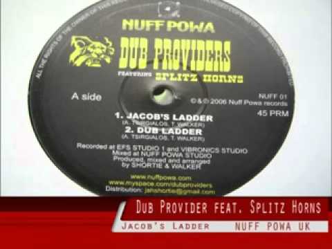 Dub Provider feat Splitz Horns - Jacob's Ladder + Dub (Nuff Powa)