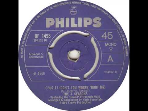 UK New Entry 1966 (172) The 4 Seasons - Opus 17 (Don't You Worry 'Bout Me)