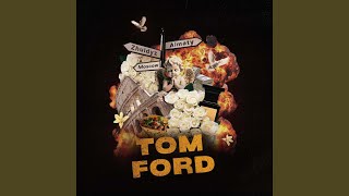 Download lagu Tom Ford mp3 Download lagu Tom Ford mp3