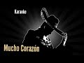 MUCHO CORAZÓN || Karaoke || Versión Mariachi