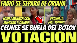 🔥VOTACION TIEMPO REAL LA CASA DE LOS FAMOSOS 6 EN VIVO🔥SALVA A JOSH🔥ORIANA VS FABIO🔥CELINEE SE BURLA