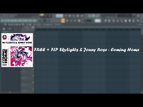 FREE + FLP SkyLights & Jonny Rose - Coming Home Remake