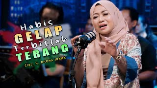 Download lagu HABIS GELAP TERBITLAH TERANG - LILIN HERLINA Grezz Music COVER ( RHOMA IRAMA ) mp3