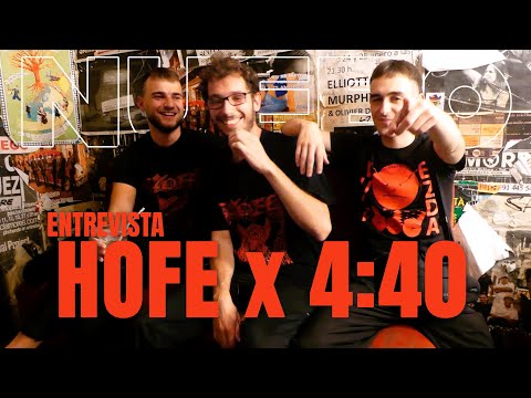 HOFE x 4:40 - entrevista | NUEBO