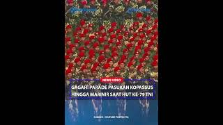 Download lagu GAGAH! Parade Pasukan Kopassus Hingga Marinir Saat HUT Ke 79 TNI di Monas Jakarta mp3
