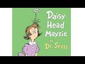 Daisy Head Mayzie By Dr Seuss