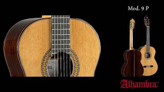 Video thumbnail for VIDEO TEST – Modelo  9 P Guitarras Alhambra by Alhambra Guitarras