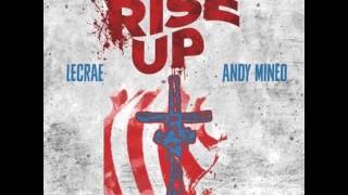 Andy Mineo - Rise Up (feat. Lecrae)