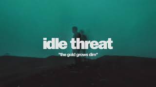 the gold grows dim Music Video