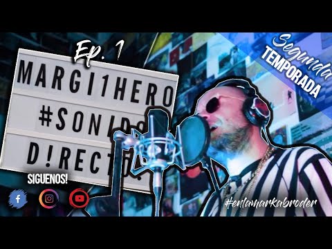 MARGIHUANERO//REZONANCIA//SEGUNDA TEMPORADA// SESIONES EN LA MARKA//EPISODIO 1// 2021