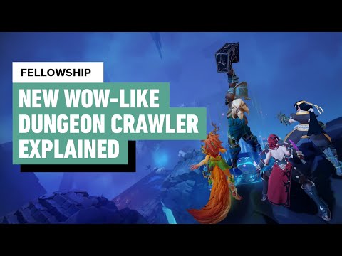 What Is Fellowship? - WoW… But Only Dungeons!