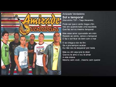 Sol e temporal - Amizade Verdadeira