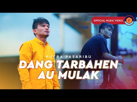 Putra Pasaribu - Dang Tarbahen Au Mulak (Official Music Video)