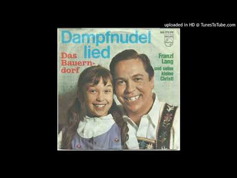 Franzl Lang und Christl-Dampfnudellied