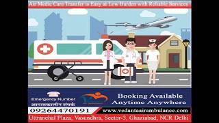call Vedanta Air Ambulance Services in Varanasi