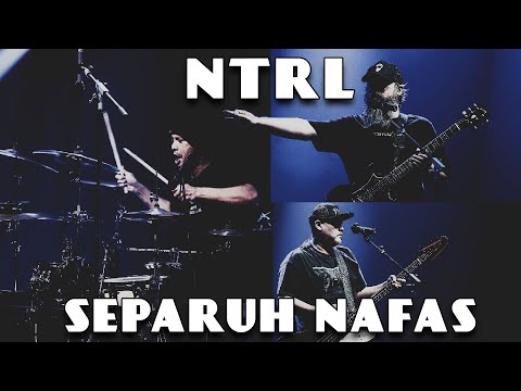 Separuh Nafas - NTRL