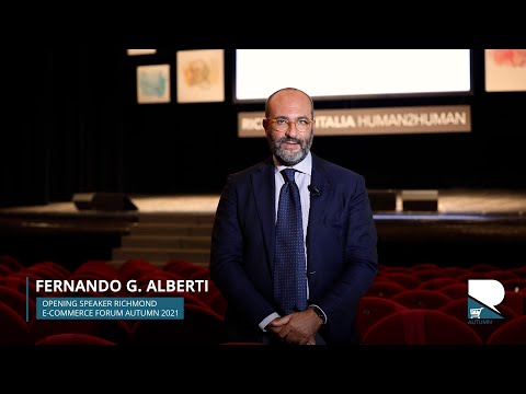 FERNANDO G. ALBERTI APRE RICHMOND E-COMMERCE FORUM 2021 AUTUMN ALL’INSEGNA DELL’OTTIMISMO