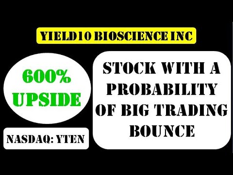 Yield10 Bioscience Inc Stock with a probability of big trading bounce - yten stock