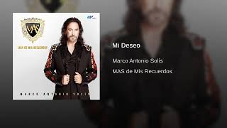 Marco Antonio Solis  -  Mi Deseo