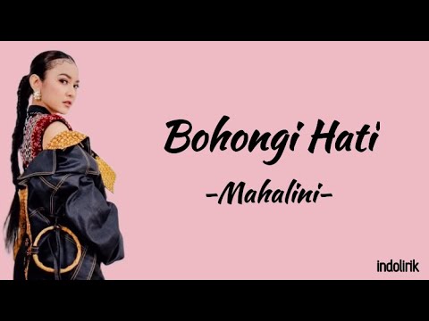 Mahalini - Bohongi Hati | Lirik Lagu