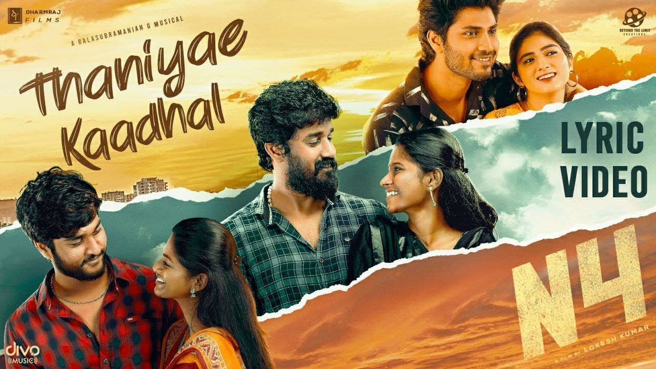 Thaniyae Kaadhal Song Lyrics | N4 2023 | Abhay Jodhpurkar, Chinmayi Sripada