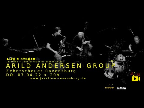 Jazztime Live & Stream - ARILD ANDERSEN GROUP (N)