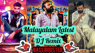 Latest Malayalam Songs DJ Remix  ||  Bass Boosted Remix || മലയാളം  റീമിക്സ്