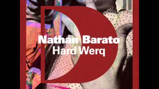 Nathan Barato - Hard Werq video