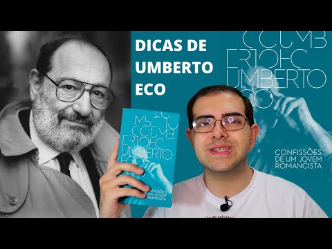 4 DICAS DE ESCRITAS POR UMBERTO ECO - "Confissões de um jovem romancista" | Ronaldo Junior