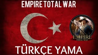 1 Dakika da | Empire Total War Türkçe Yama Kurulumu | Türkçe Yama Nası