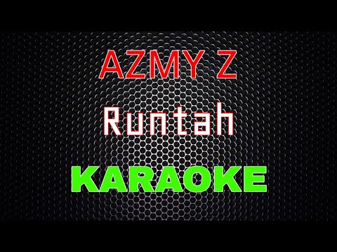 Azmy Z & IMP - Runtah [Karaoke] | LMusical