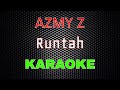 Azmy Z & IMP - Runtah [Karaoke] | LMusical