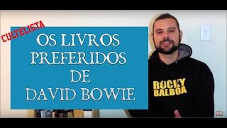 David Bowie e sua lista de  livros favoritos