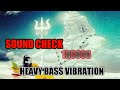 Damak Dam Damru Baje HARD BASS SOUNDCHECK DJ KS