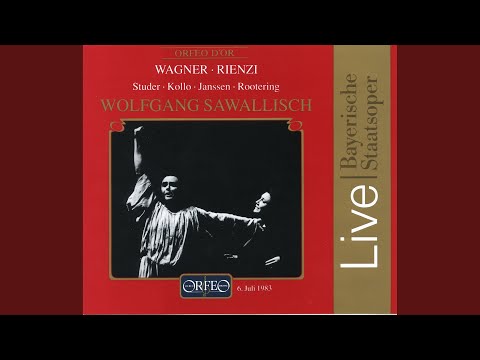 Rienzi, WWV 49, Act V: Act V: Allmacht'ger Vater, "Rienzi's Prayer" (Rienzi)