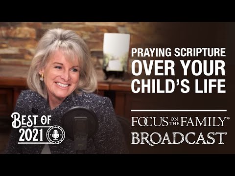 Best of 2021: Praying Scripture Over Your Child’s Life - Jodie Berndt