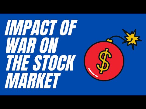How Does War Impact The Stock Market?